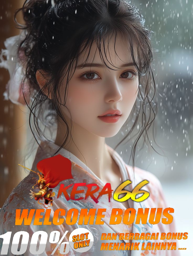 KERA66: Menemukan Slot Gacor dan Kesempatan Menang yang Berlimpah